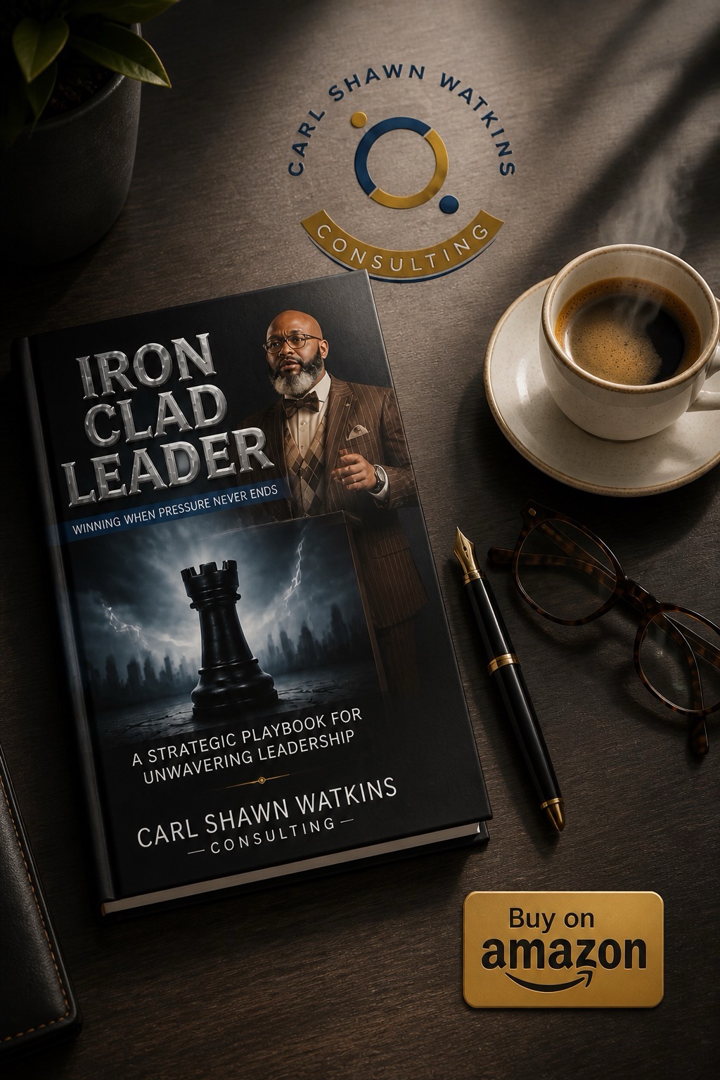 The Iron-Clad Leader by Carl Shawn Watkins — book cover